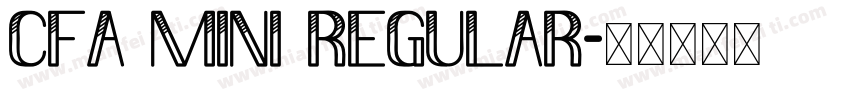 CFA Mini Regular字体转换